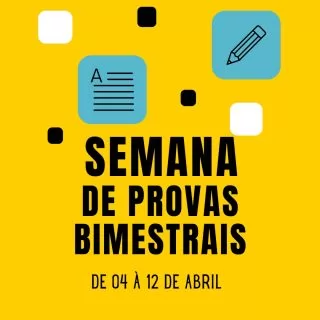 Semana de Avaliações Bimestrais 1º B 2024